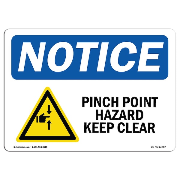 Signmission OSHA Notice Sign, 5" Height, 7" Width, Pinch Point Hazard Keep Clear Sign With Symbol, Landscape OS-NS-D-57-L-17287 - main